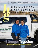 Haymarket Gainesville Lifestyle Magazine May 2024 Issue